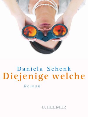 cover image of Diejenige welche